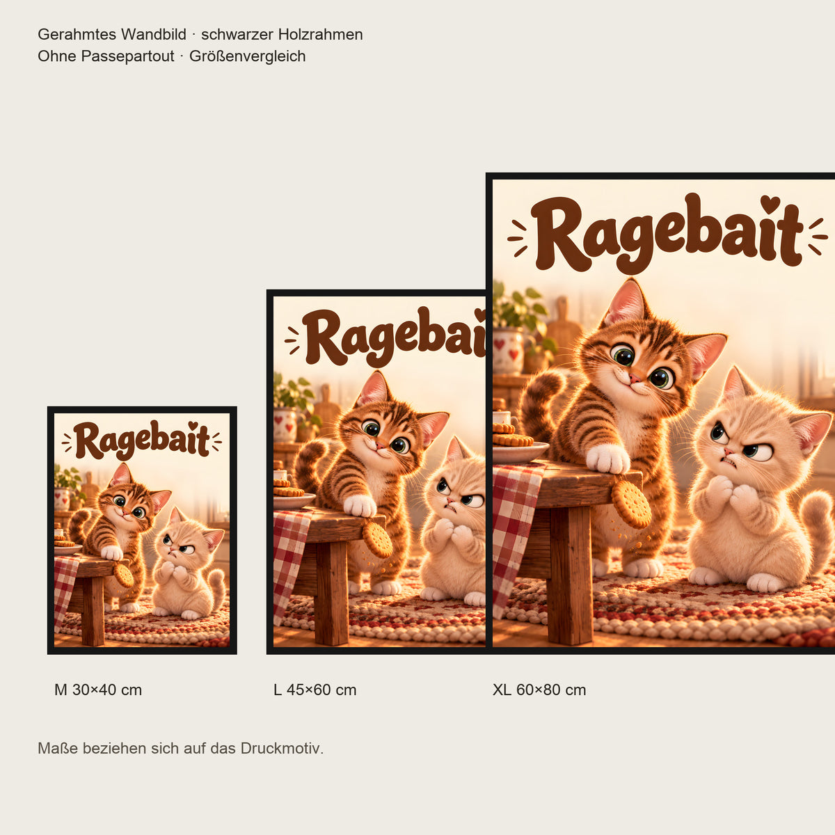 Keks an der Kante – Gerahmtes Katzenbild. Spruch: Ragebait Schwarzer Rahmen ohne Passepartout. 5 GROESSEN. M 30×40, L45×60, XL60×80 cm.