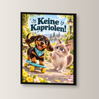 Kleiner Rollbrettheld – Gerahmtes Dackelbild. Spruch: Keine Kapriolen! Schwarzer Rahmen ohne Passepartout. 2 WINKEL. 30×40 cm.