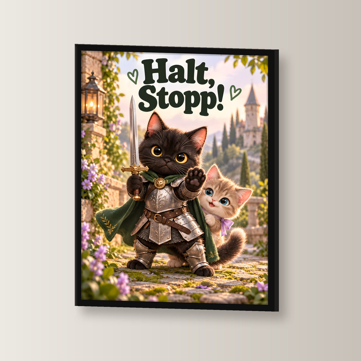 Tapferer Samtpfotenritter – Gerahmtes Katzenbild. Spruch: Halt, Stopp! Schwarzer Rahmen ohne Passepartout. 2 WINKEL. 30×40 cm.