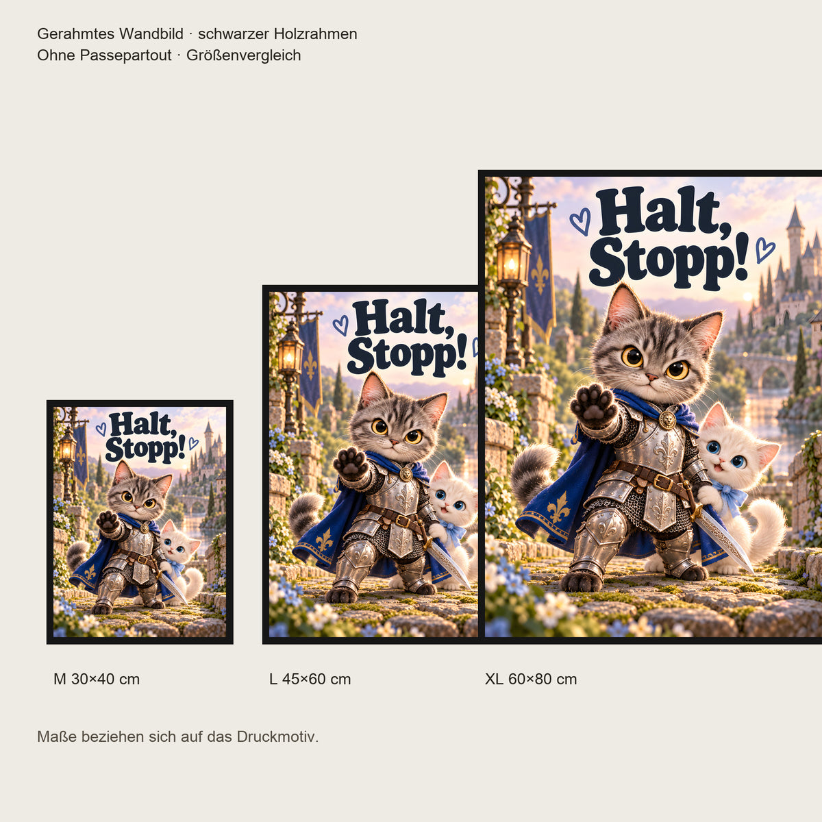 Kleiner Beschützer – Gerahmtes Katzenbild. Spruch: Halt, Stopp! Schwarzer Rahmen ohne Passepartout. 5 GROESSEN. M 30×40, L45×60, XL60×80 cm.