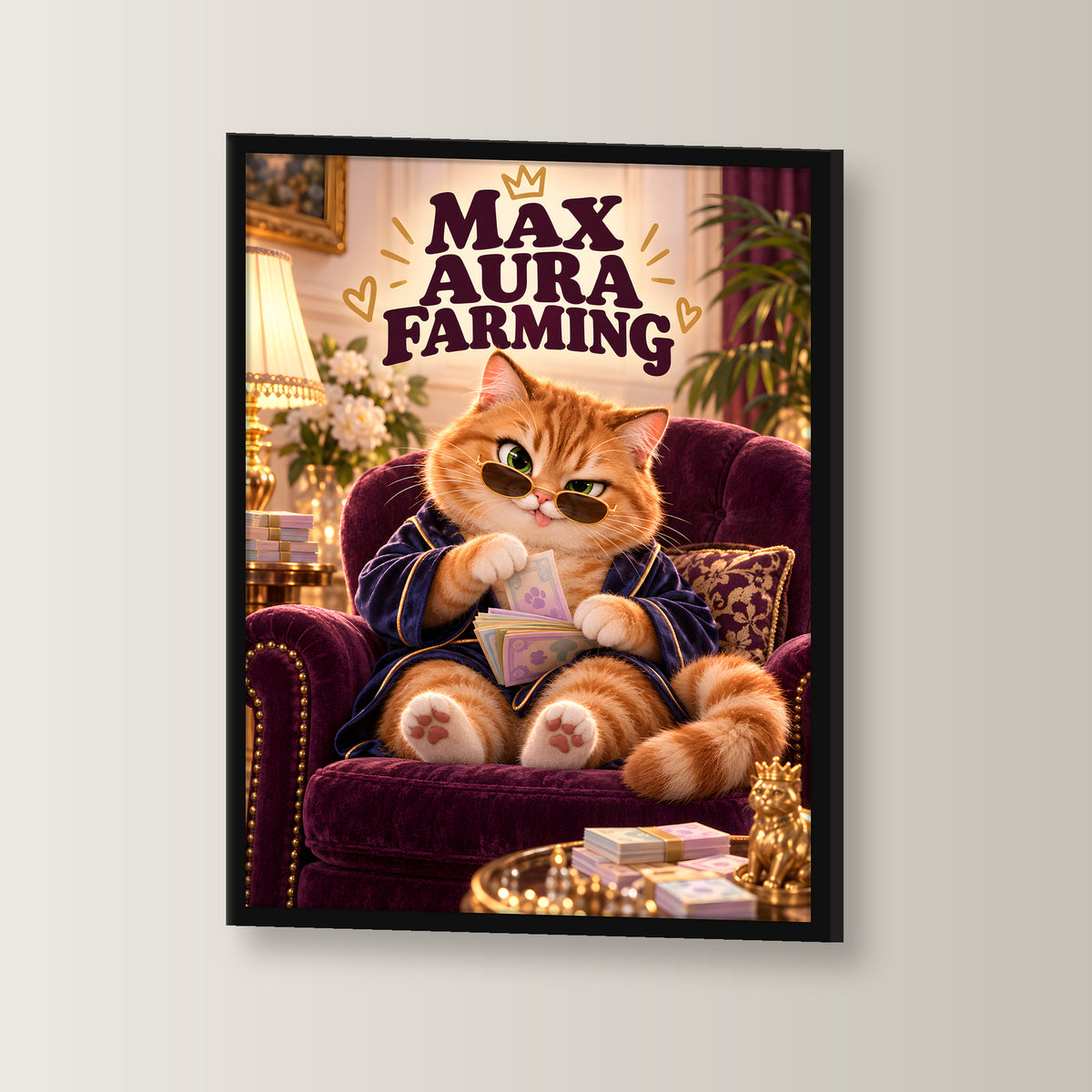 Kleiner Kassenboss – Gerahmtes Katzenbild. Spruch: MAX AURA FARMING Schwarzer Rahmen ohne Passepartout. 2 WINKEL. 30×40 cm.
