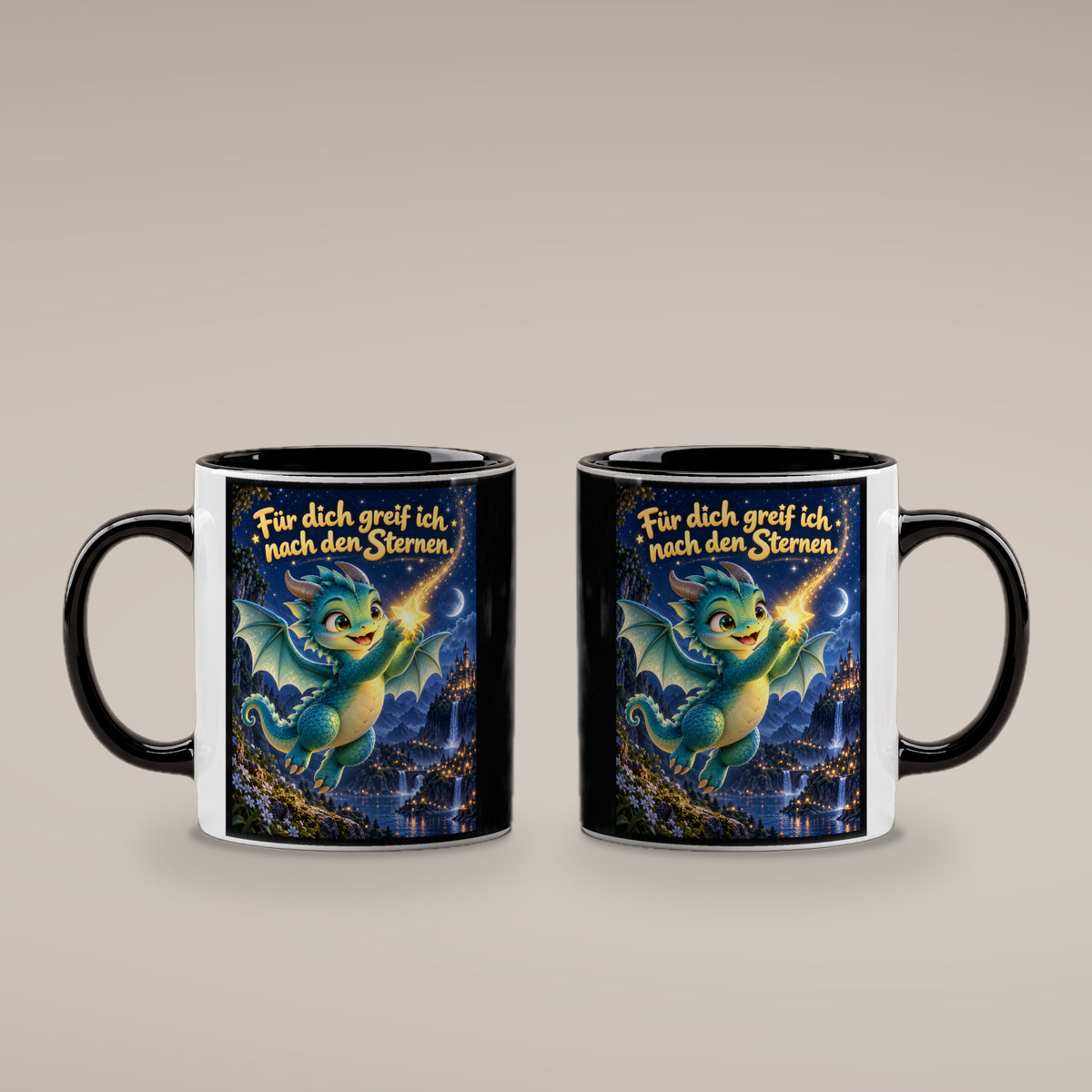 Sternenhüter – Drachen-Tasse. Spruch: Für dich greif ich nach den Sternen. Innen schwarz. 4 BEIDE SEITEN.