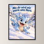 Schneedrache – Drachen-Wandbild mit Rahmen. Spruch: Mit dir wird mir warm ums Herz. 45×60 cm. Schwarzer Holzrahmen ohne Passepartout. 1 FRONTAL
