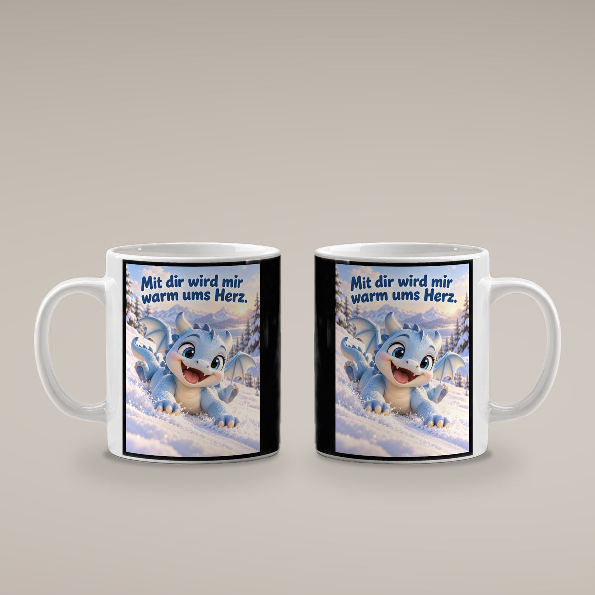 Schneedrache – Drachen-Tasse. Spruch: Mit dir wird mir warm ums Herz. Weiß. 4 BEIDE SEITEN.