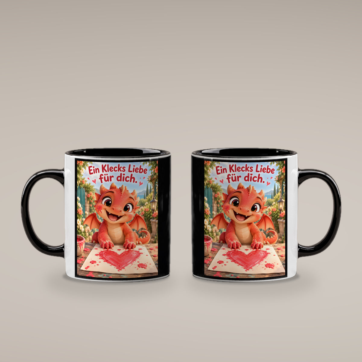 Maldrache – Drachen-Tasse. Spruch: Ein Klecks Liebe für dich. Innen schwarz. 4 BEIDE SEITEN.