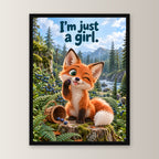 Blaubeer-Unschuld – Gerahmtes Fuchsbild. Spruch: I'm just a girl. 30×40 cm. Schwarzer Holzrahmen ohne Passepartout. 1 FRONTAL