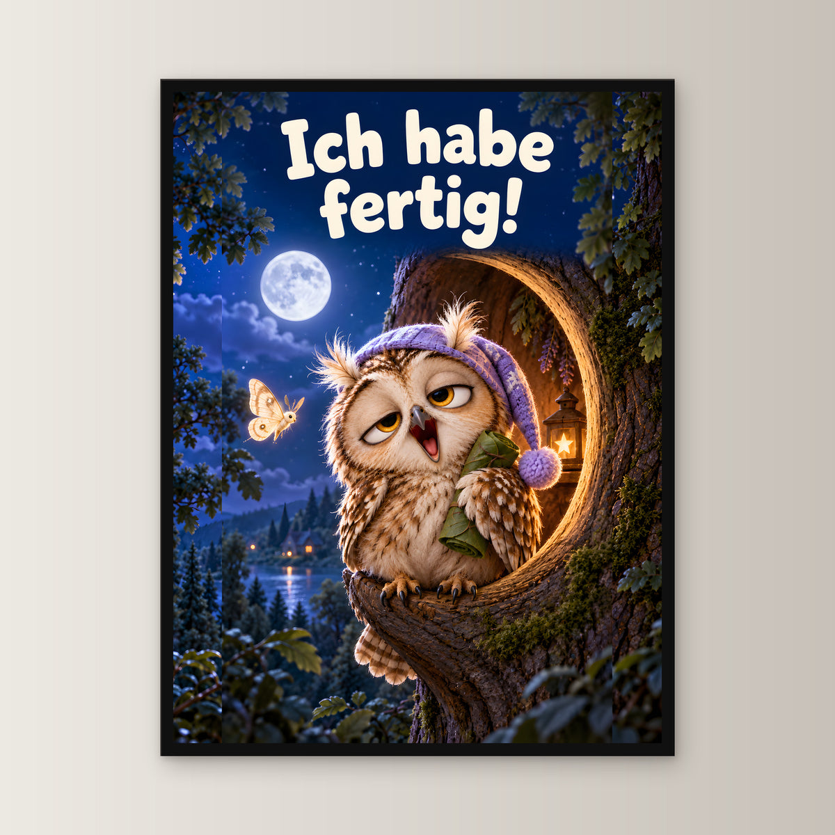 Nachtschicht beendet – Gerahmtes Eulenbild. Spruch: Ich habe fertig! 45×60 cm. Schwarzer Holzrahmen ohne Passepartout. 1 FRONTAL