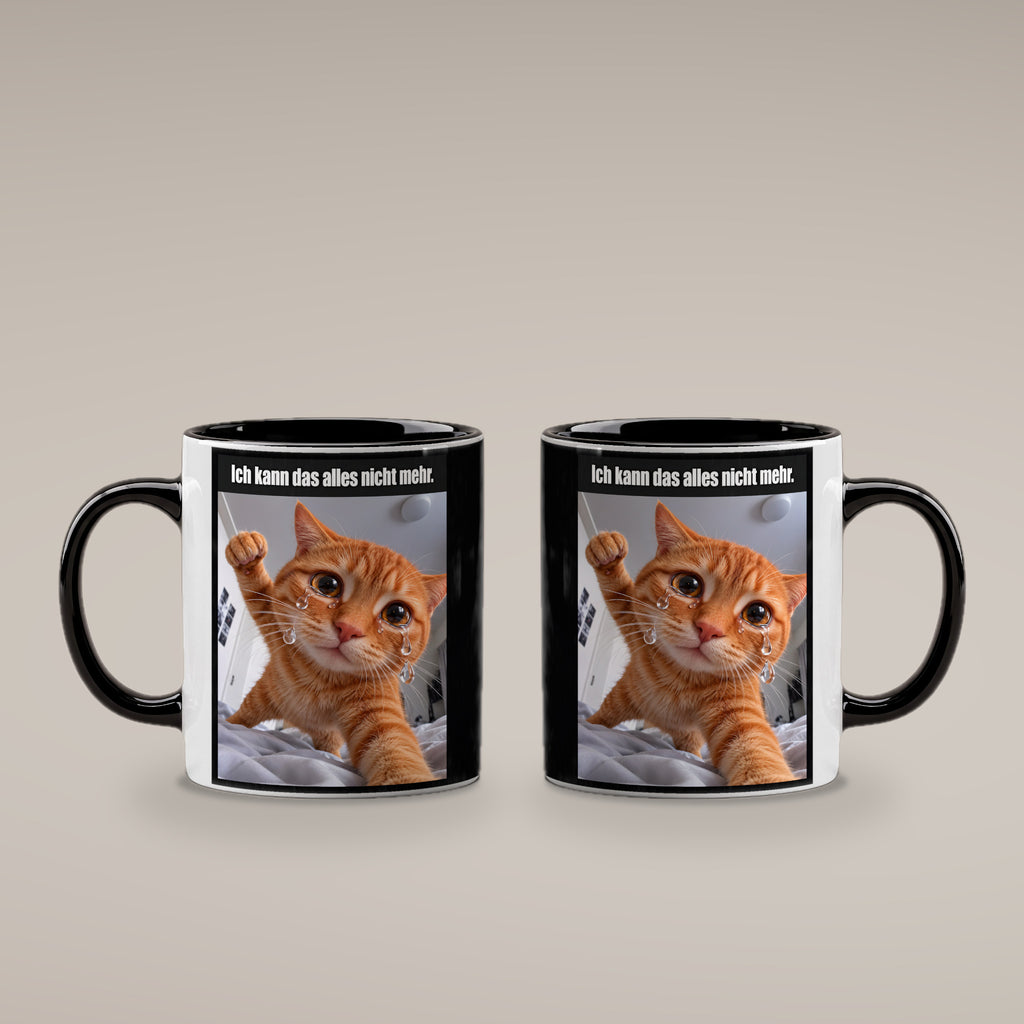 Weinende Katze – Tasse mit Spruch. Innen schwarz. 4 BEIDE SEITEN. KI-Motiv.