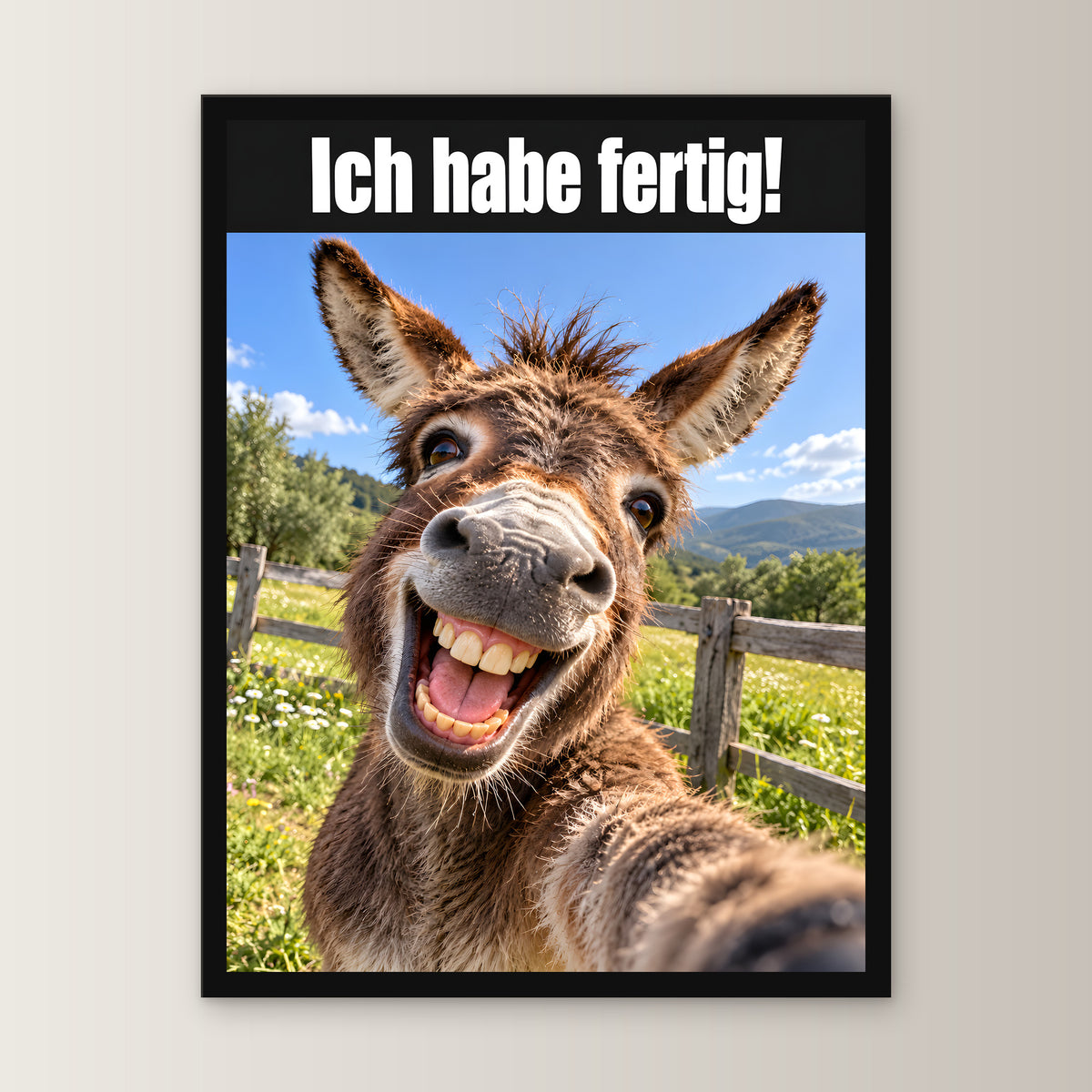 Lachender Esel – Gerahmtes Wandbild mit Spruch. 30×40 cm. 1 FRONTAL. KI-Motiv.
