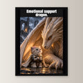 Emotional support dragon. – Gerahmtes Wandbild. 30×40 cm. 1 FRONTAL. KI-Motiv.